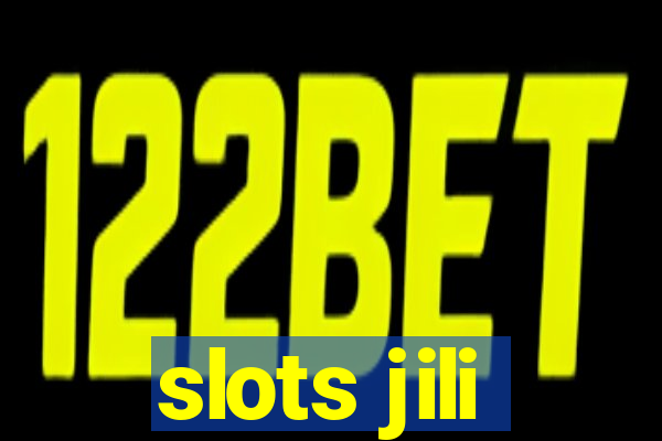 slots jili